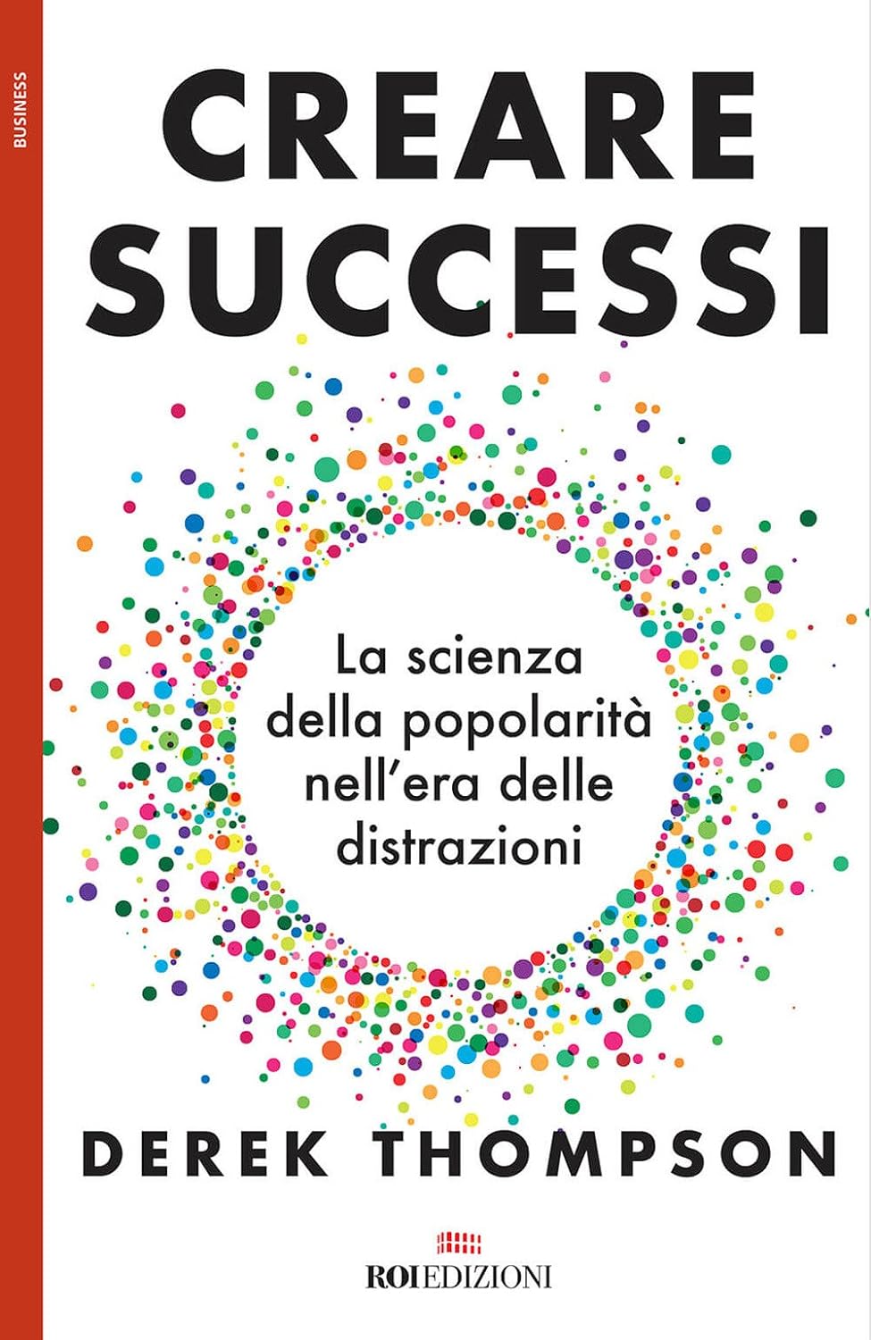 I migliori libri di marketing: Creare successi